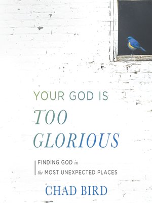 cover image of Your God Is Too Glorious